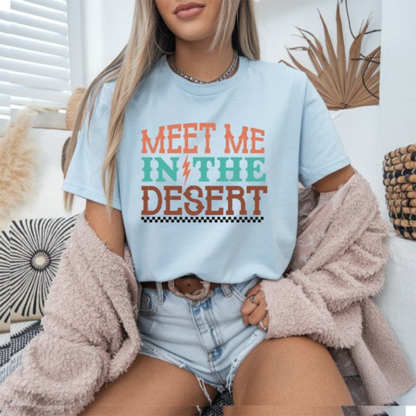 Meet Me At The Desert Graphic Tee