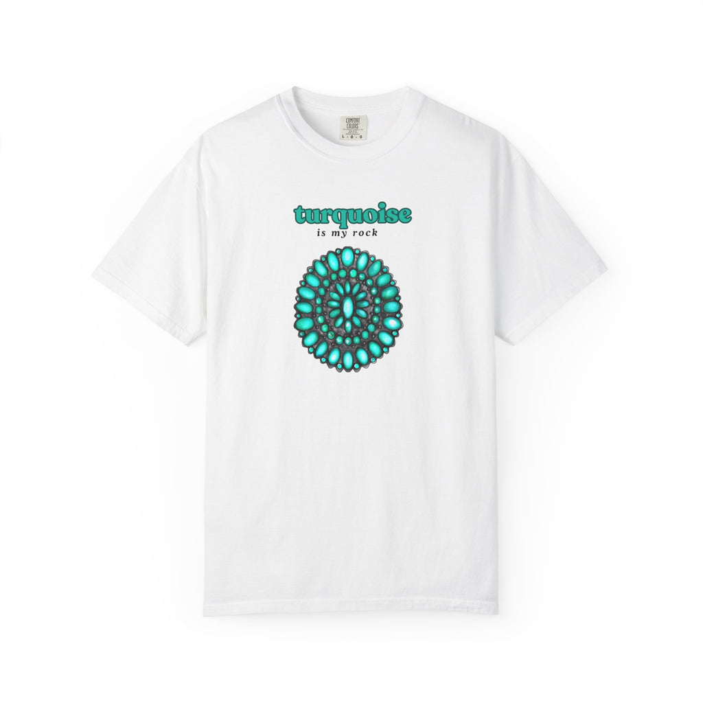Turquoise Is My Rock Shirt