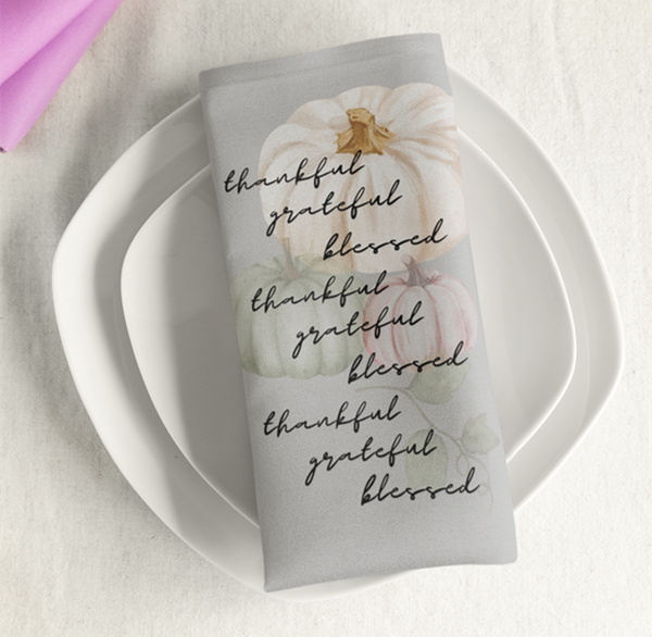 Thanksgiving Cloth Napkins, Set of 4, Thankful, Grateful, Blessed