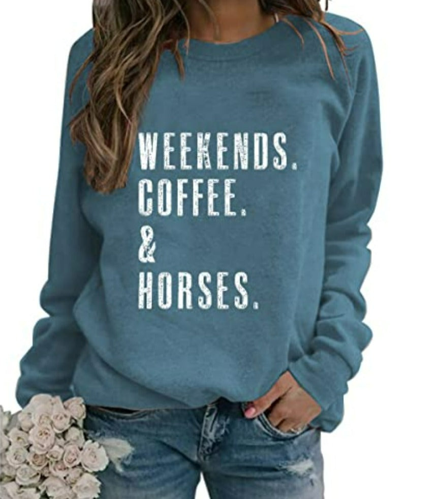 Weekends Coffee and Horses Sweatshirt