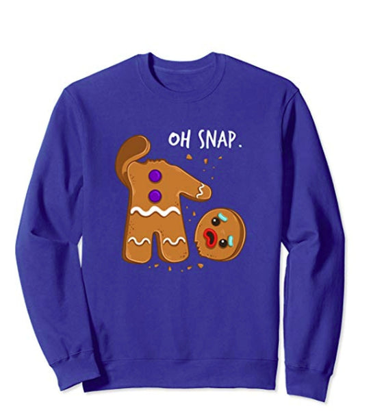 Oh Snap Christmas Christmas Gingerbread Baking Sweatshirt